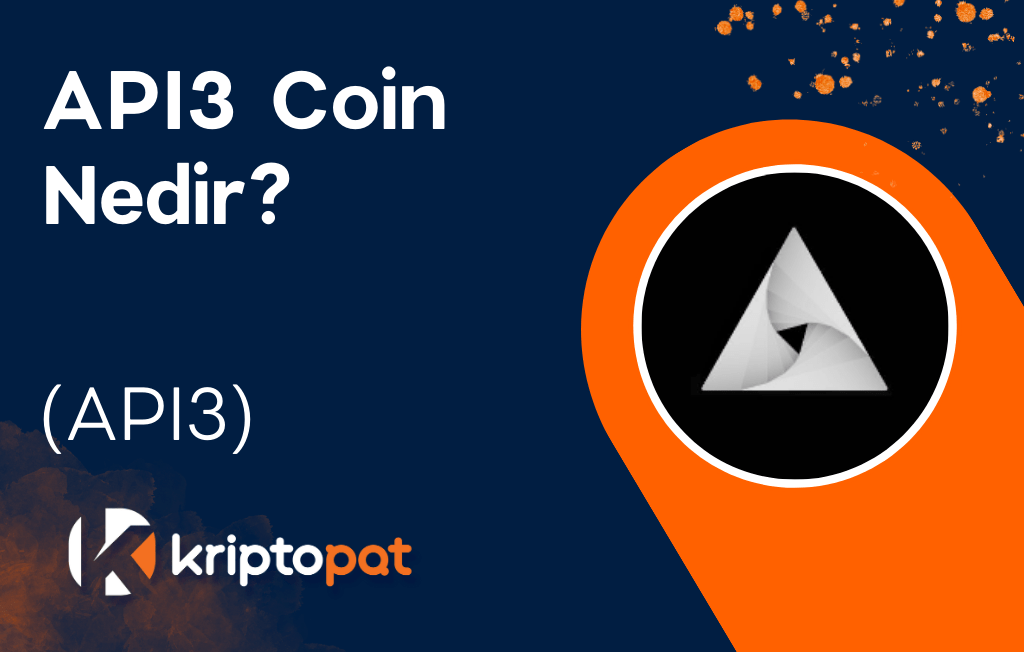 API3 Coin Nedir? Ne İşe Yarar? Yorum ve Geleceği