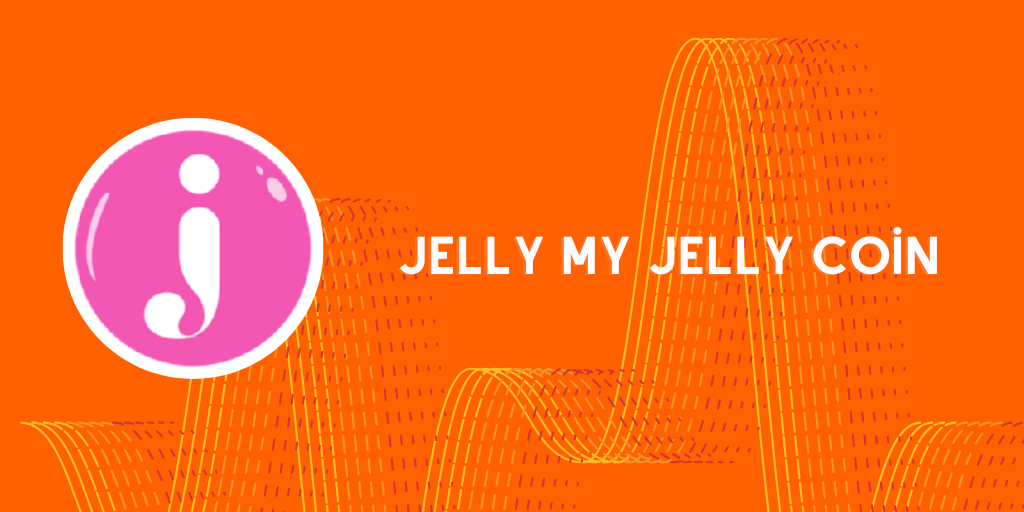 Jelly my jelly coin