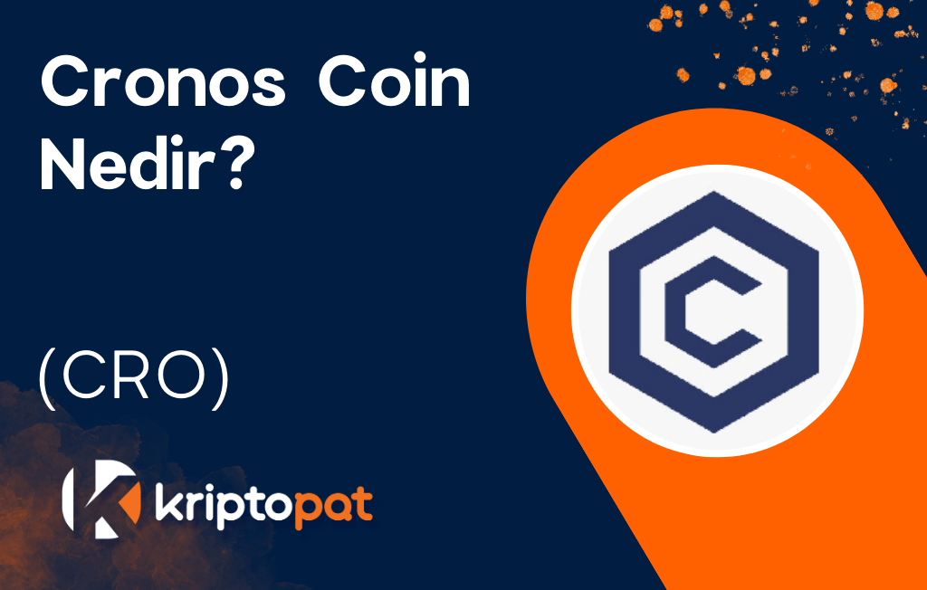 Cronos Coin (CRO) Nedir? Ne İşe Yarar? Yorum ve Geleceği