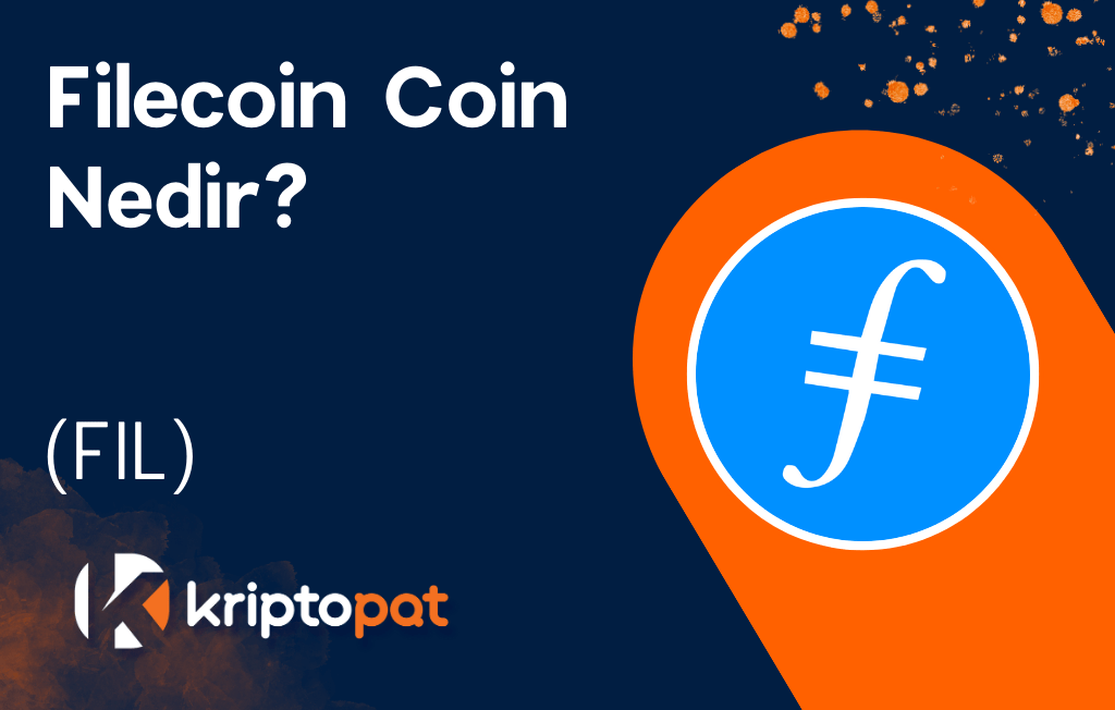 Filecoin Coin (FIL) Nedir? Ne İşe Yarar? Yorum ve Geleceği