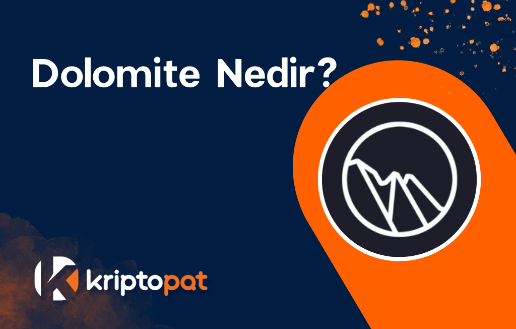 Dolomite Nedir? Ne işe yarar? Yorum ve Geleceği