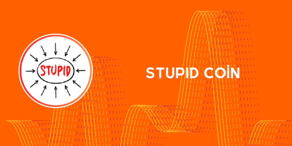 stupıd coin
