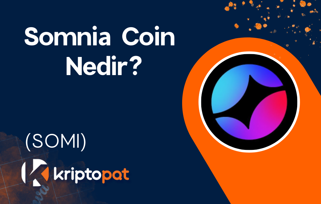 Somnia (SOMI) Coin Nedir? Ne İşe Yarar? Yorum ve Geleceği